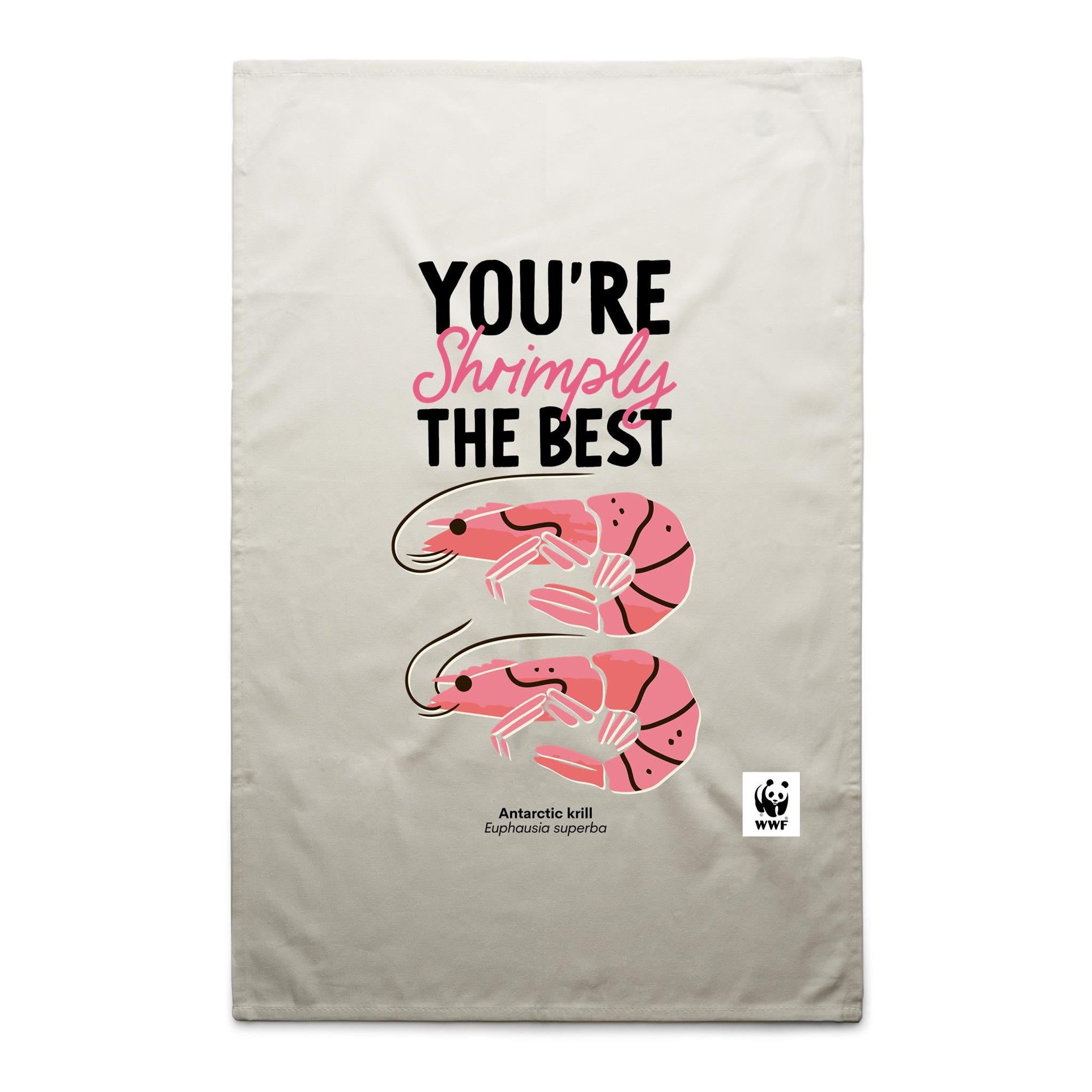 You're Shrimply The Best - Tea Towel