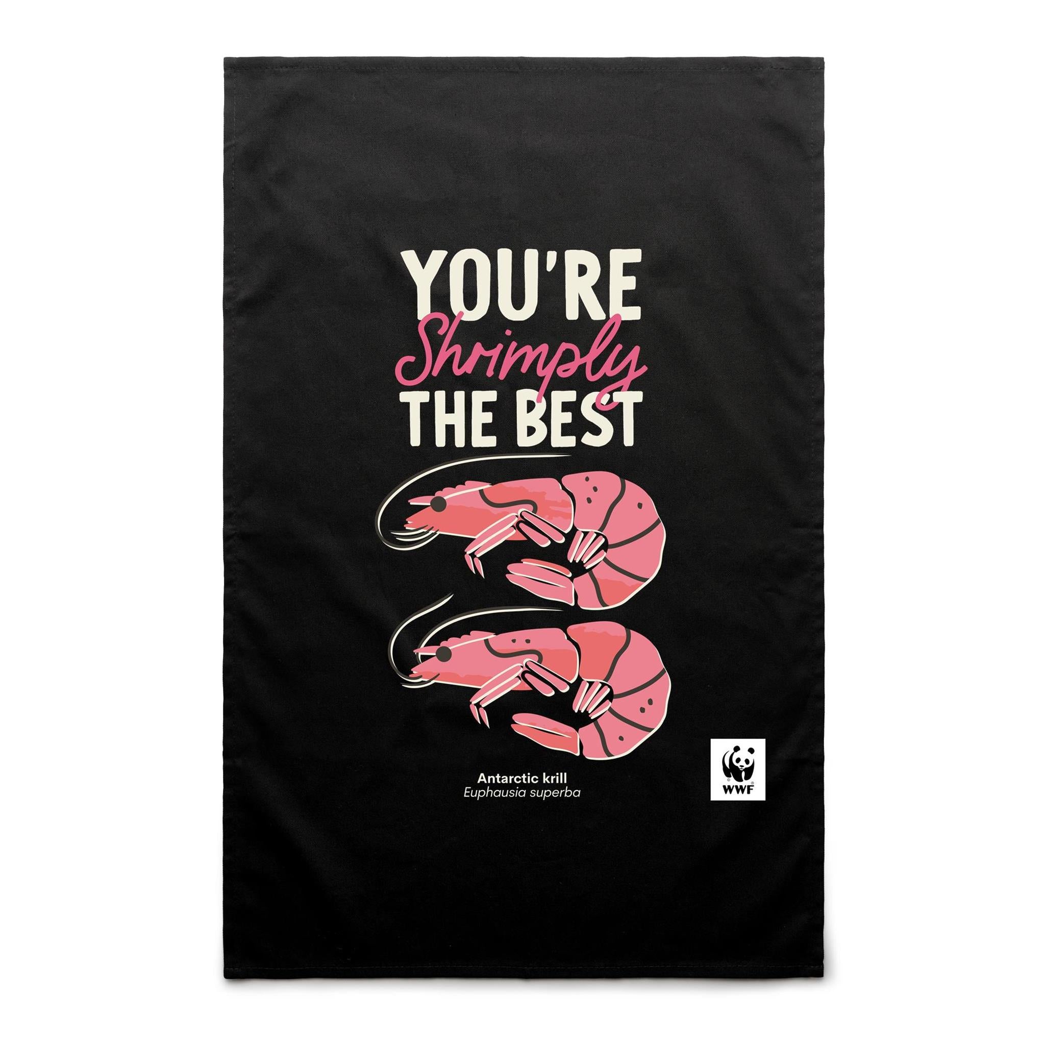 You're Shrimply The Best - Tea Towel