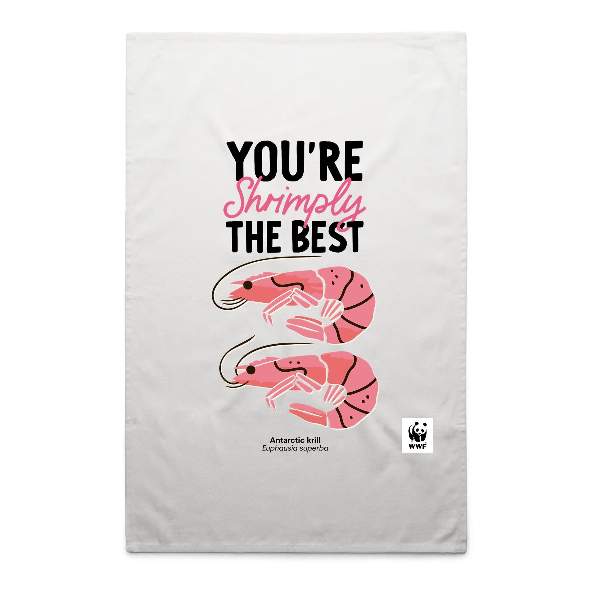 You're Shrimply The Best - Tea Towel