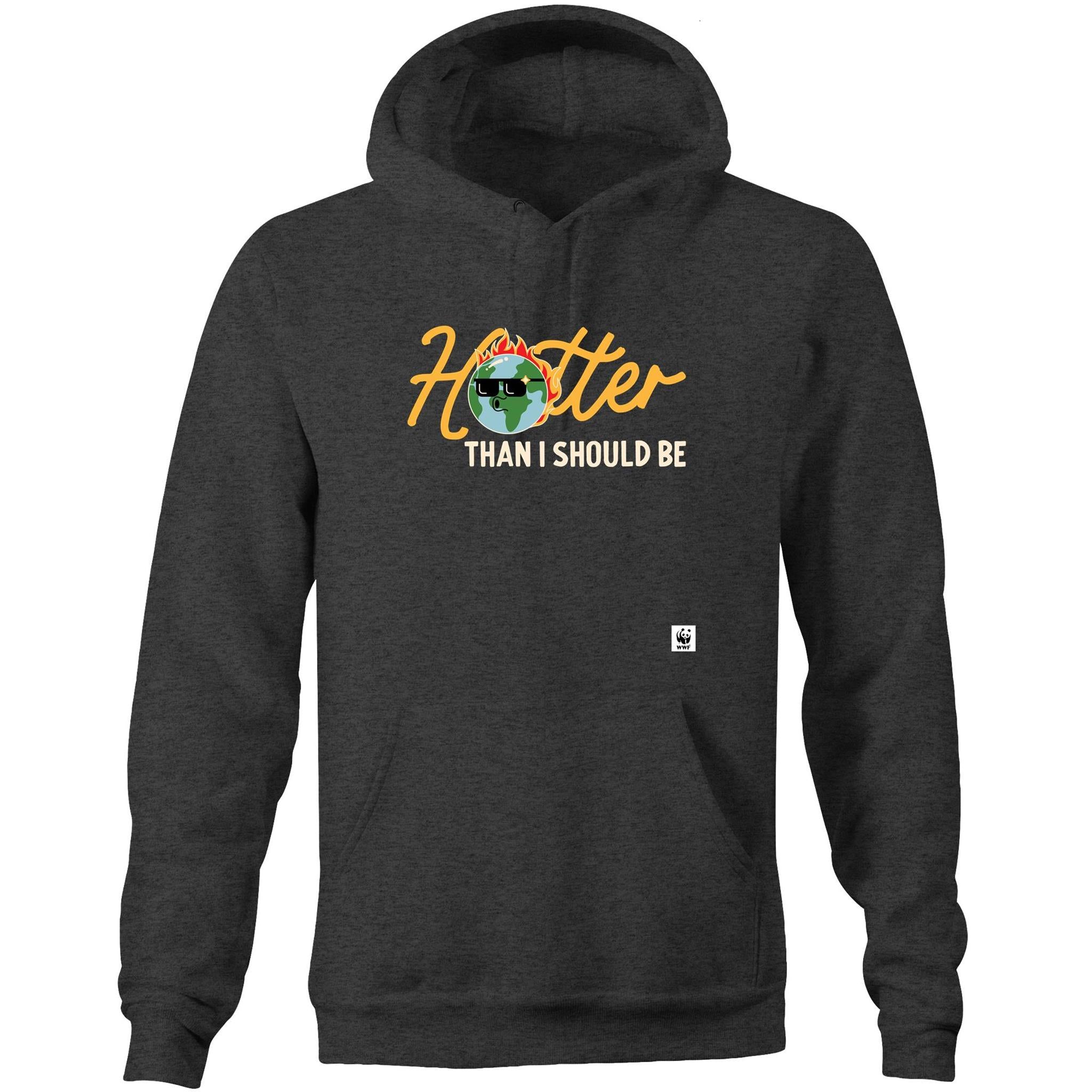 Hotter than I should be hoodie